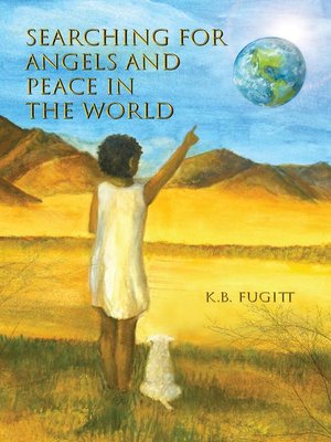 cover image of Searching For Angels and Peace in the World